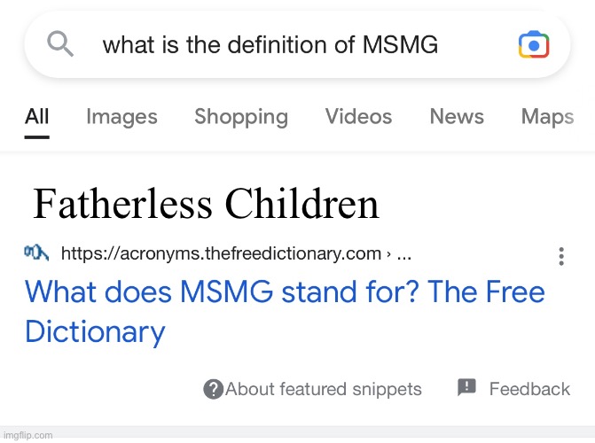 MS_Memer_Group definition | Fatherless Children | made w/ Imgflip meme maker