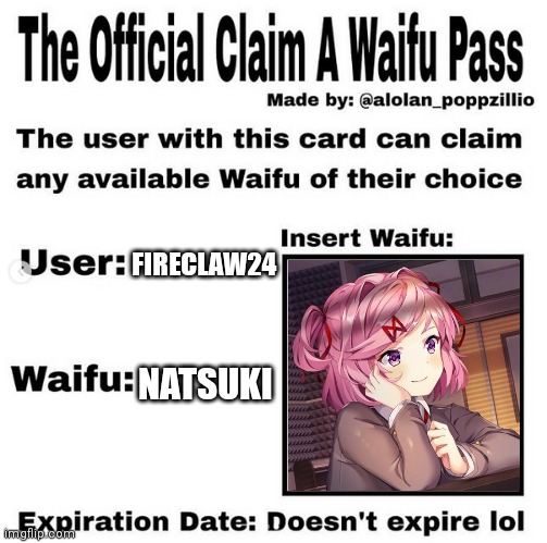Badly edited meme | FIRECLAW24; NATSUKI | image tagged in memes | made w/ Imgflip meme maker
