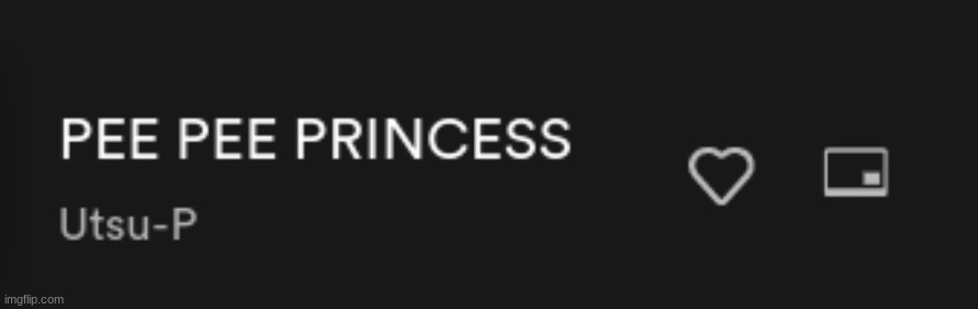PEE PEE PRINCESS | made w/ Imgflip meme maker