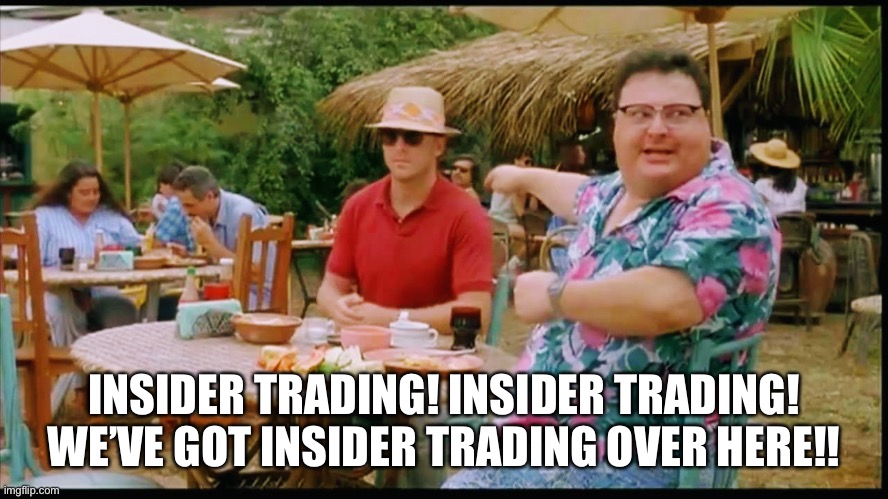 We've got Dodgson here! | INSIDER TRADING! INSIDER TRADING! WE’VE GOT INSIDER TRADING OVER HERE!! | image tagged in we've got dodgson here | made w/ Imgflip meme maker