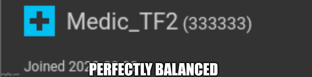 PERFECTLY BALANCED | made w/ Imgflip meme maker