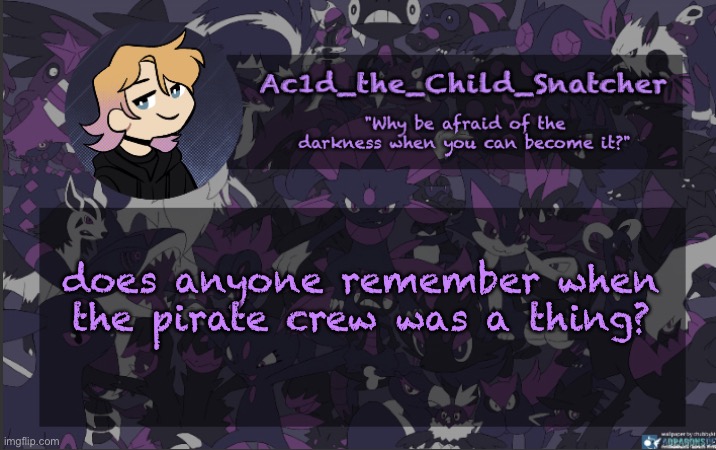 . | does anyone remember when the pirate crew was a thing? | made w/ Imgflip meme maker