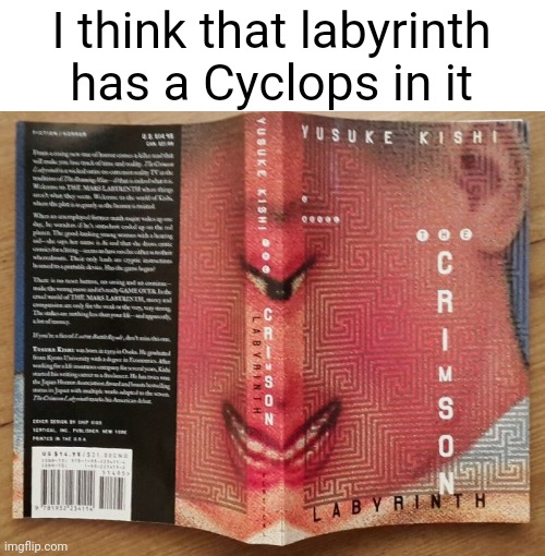 I think that labyrinth has a Cyclops in it | made w/ Imgflip meme maker