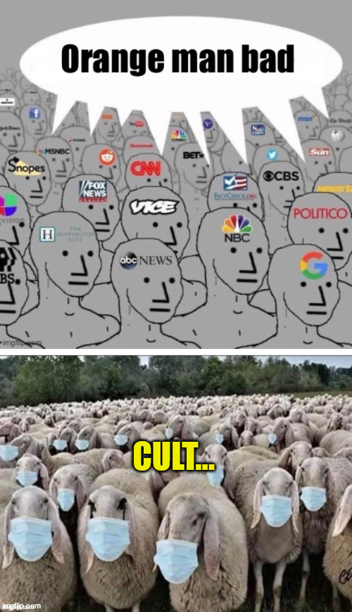 CULT... | image tagged in sign of the sheeple | made w/ Imgflip meme maker