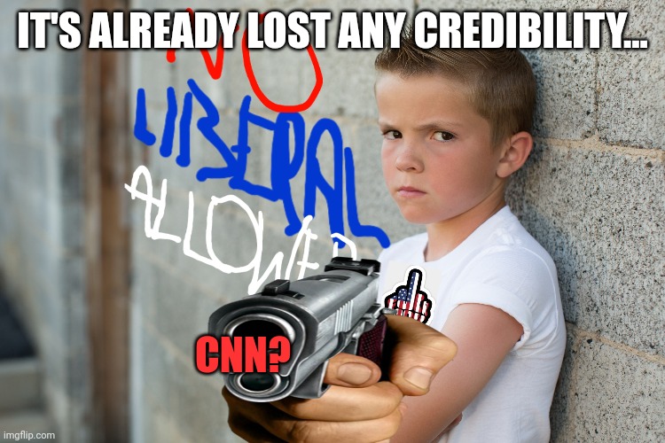 IT'S ALREADY LOST ANY CREDIBILITY... CNN? | made w/ Imgflip meme maker