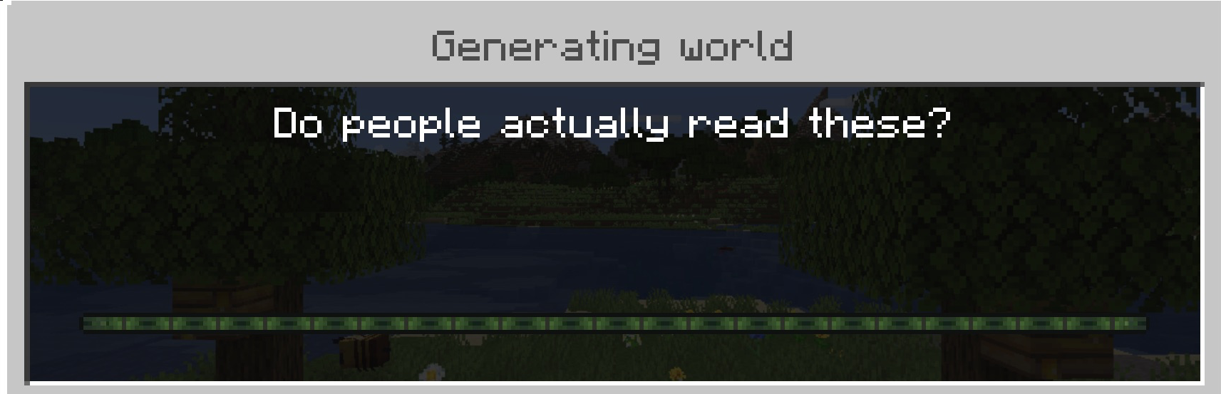 Minecraft do people actually read these Blank Meme Template