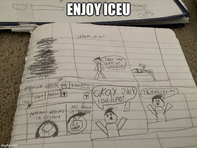 Hi |  ENJOY ICEU | image tagged in comics | made w/ Imgflip meme maker