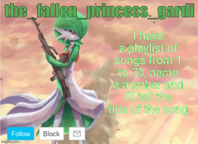 . | I have a playlist of songs from 1 to 73, name a number and I'll tell the title of the song | image tagged in announce temp 2 | made w/ Imgflip meme maker