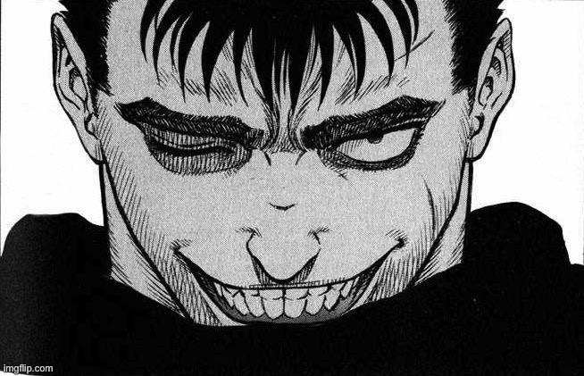 Guts smug | image tagged in guts smug | made w/ Imgflip meme maker