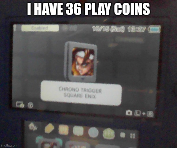 I HAVE 36 PLAY COINS | made w/ Imgflip meme maker