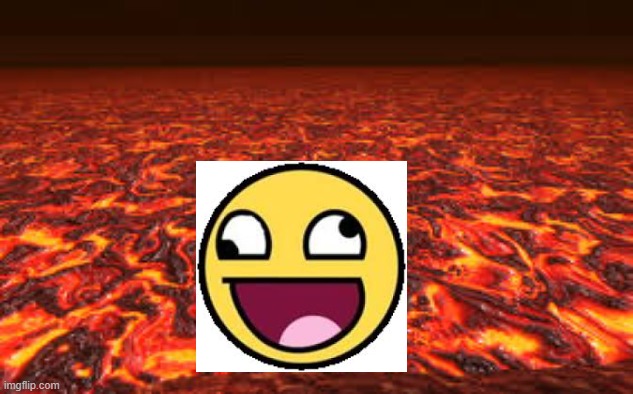 Lava | image tagged in lava | made w/ Imgflip meme maker