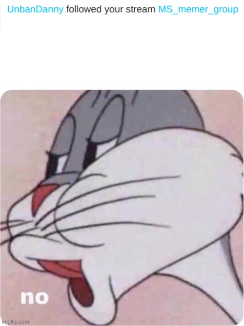 lol no | image tagged in bugs bunny no | made w/ Imgflip meme maker