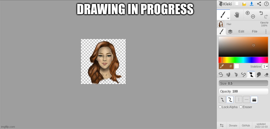 DRAWING IN PROGRESS | made w/ Imgflip meme maker