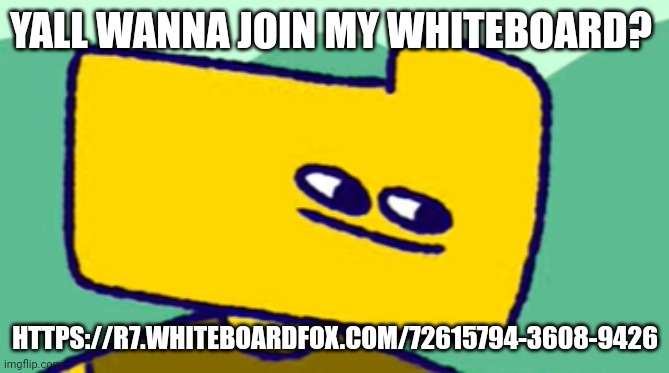 Ron Stare | YALL WANNA JOIN MY WHITEBOARD? HTTPS://R7.WHITEBOARDFOX.COM/72615794-3608-9426 | image tagged in ron stare | made w/ Imgflip meme maker