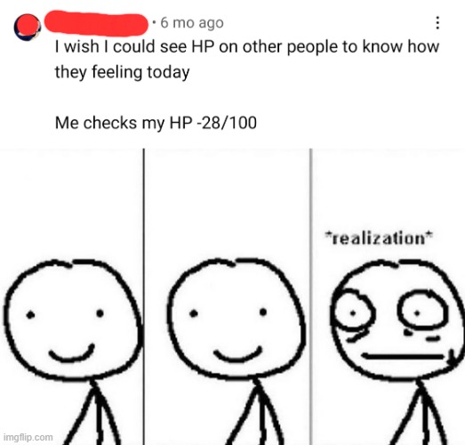 realization meme | image tagged in realization meme | made w/ Imgflip meme maker