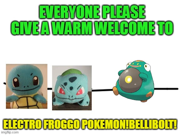Scralet and Violet New Pokemon:Bellibolt! | ELECTRO FROGGO POKEMON!BELLIBOLT! | image tagged in everyone please give a warm welcome to,pokemon meme,scralet and violet,pokemon,pokemon talk,mandjtv | made w/ Imgflip meme maker