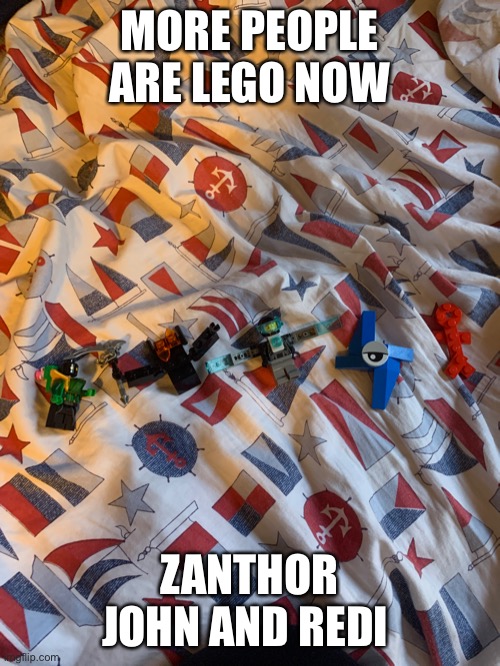 No this is not because of pixer | MORE PEOPLE ARE LEGO NOW; ZANTHOR JOHN AND REDI | made w/ Imgflip meme maker