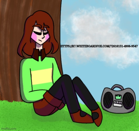 Chara listening to music | HTTPS://R7.WHITEBOARDFOX.COM/72616151-4906-9547 | image tagged in chara listening to music | made w/ Imgflip meme maker