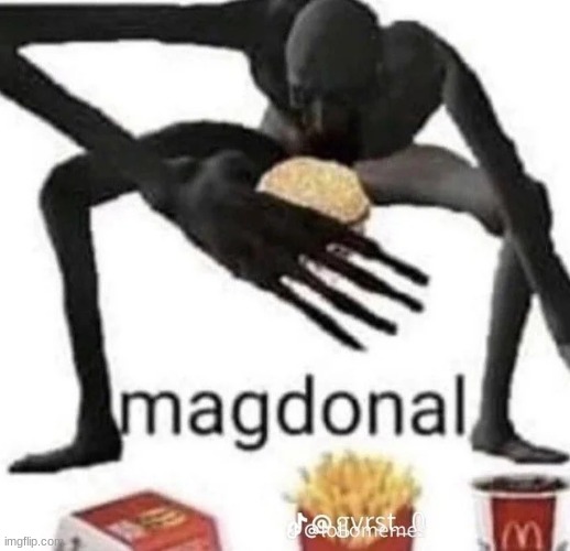 magdonal | made w/ Imgflip meme maker
