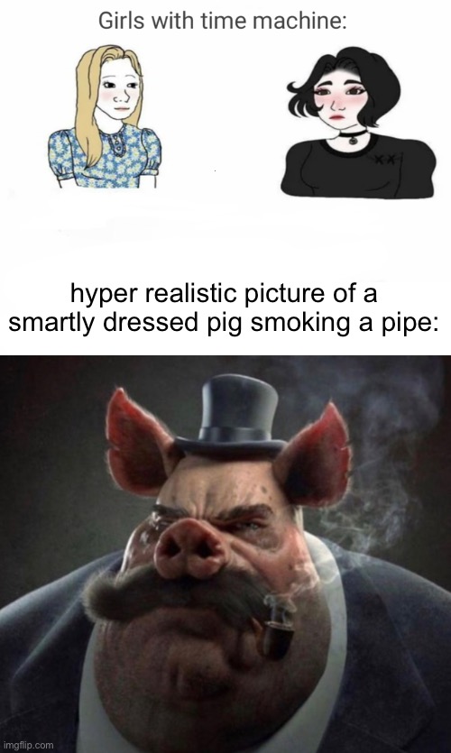 hyper realistic picture of a smartly dressed pig smoking a pipe: | image tagged in time machine | made w/ Imgflip meme maker