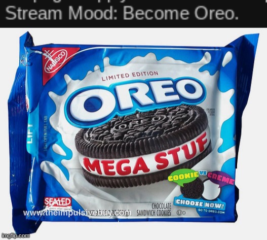 help me | image tagged in mega stuff oreo | made w/ Imgflip meme maker