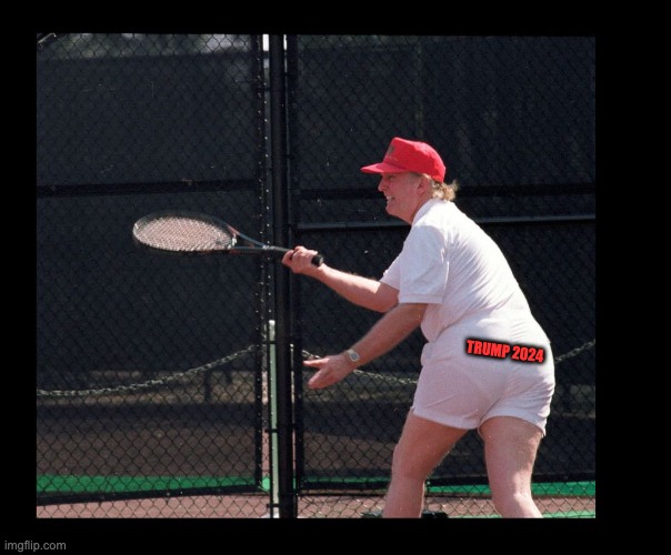 trump 2024 - rohb/rupe | TRUMP 2024 | image tagged in trump tennis | made w/ Imgflip meme maker