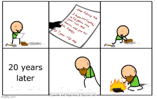 20 years later... | image tagged in years,future,letter,cyanide and happiness,comics,comics/cartoons | made w/ Imgflip meme maker