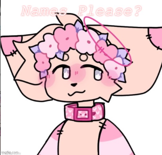 This is just a thing I made randomly (on picrew not my art) | Names Please? | image tagged in no tags,none | made w/ Imgflip meme maker