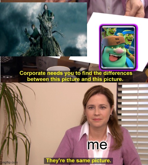 btw this is goblin giant and treebeard with merry and pippin on top. | me | image tagged in memes,they're the same picture | made w/ Imgflip meme maker