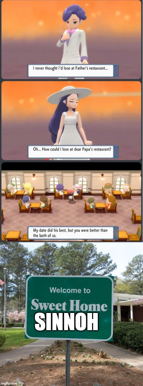 SINNOH | image tagged in welcome to sweet home alabama,pokemon | made w/ Imgflip meme maker