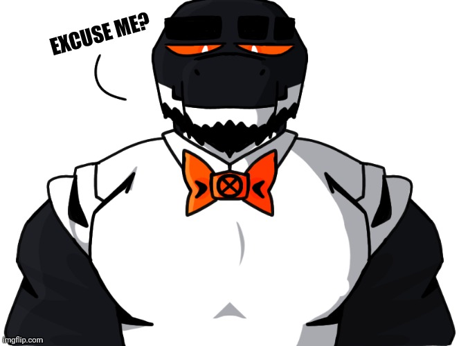 EXCUSE ME? | made w/ Imgflip meme maker