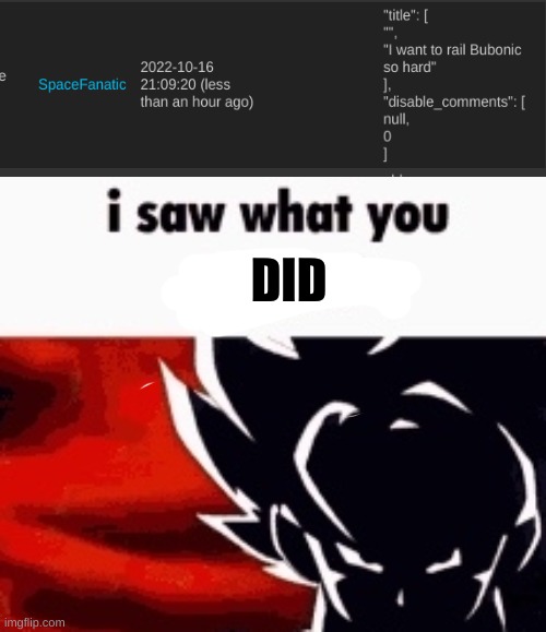 Ted Bundy did Nothing Wrong (lmao) | DID | image tagged in i saw what you deleted | made w/ Imgflip meme maker