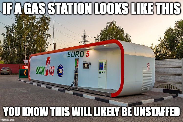 Portable Gas Station | IF A GAS STATION LOOKS LIKE THIS; YOU KNOW THIS WILL LIKELY BE UNSTAFFED | image tagged in gas station,memes | made w/ Imgflip meme maker
