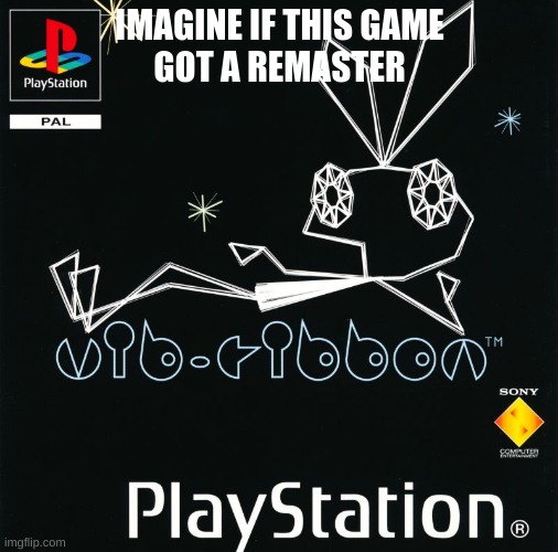 hot rabbi- uhh i meant cute rabbit | IMAGINE IF THIS GAME
GOT A REMASTER | image tagged in memes,funny,vib ribbon,game,remaster,imagine | made w/ Imgflip meme maker