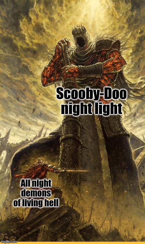 Protector of thy soul | Scooby-Doo night light; All night demons of living hell | image tagged in fantasy painting | made w/ Imgflip meme maker