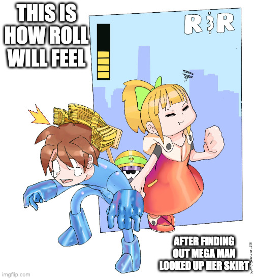 Angry Roll | THIS IS HOW ROLL WILL FEEL; AFTER FINDING OUT MEGA MAN LOOKED UP HER SKIRT | image tagged in roll,megaman,memes | made w/ Imgflip meme maker