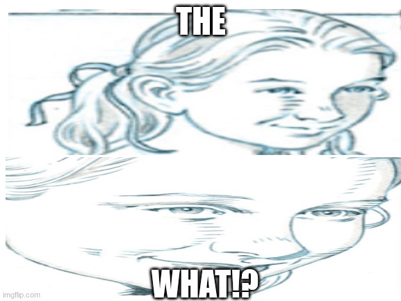Mom says it's time for the other side of the math sheet, and I'm like: | THE; WHAT!? | image tagged in blank white template,the what,what | made w/ Imgflip meme maker
