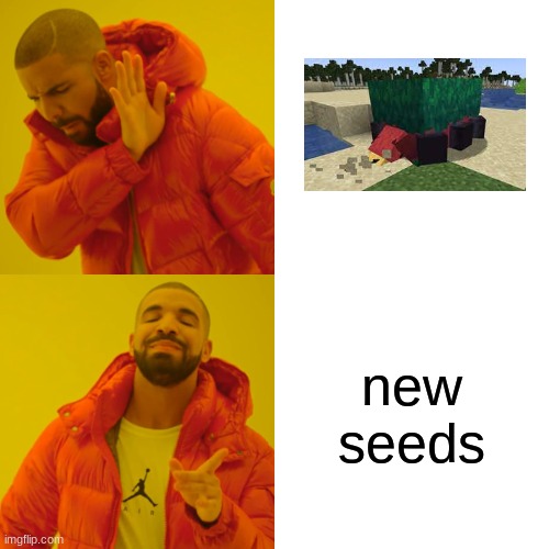 I really wanted the Tuff golem | new seeds | image tagged in memes,drake hotline bling | made w/ Imgflip meme maker