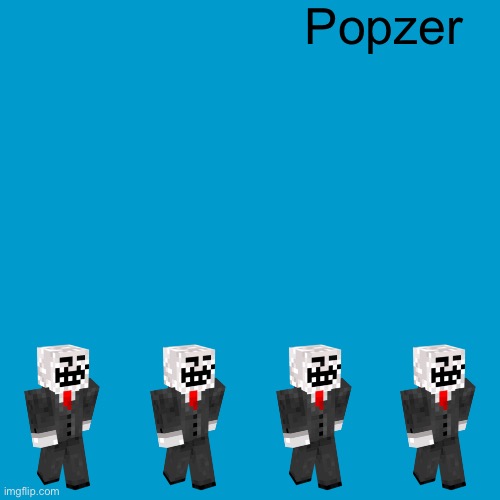Say it is so | Popzer | image tagged in blank weezer blue album edit | made w/ Imgflip meme maker