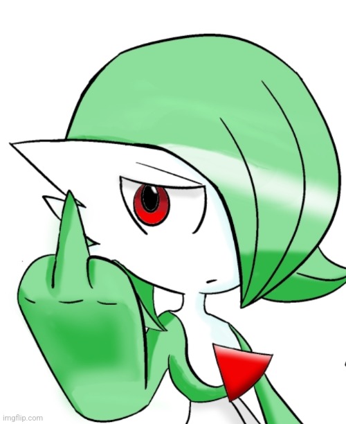 image tagged in gardevoir middle finger | made w/ Imgflip meme maker