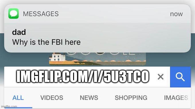 We Should NEVER Enter that Link. | IMGFLIP.COM/I/5U3TCO | image tagged in why is the fbi here,memes,link,imgflip,funny,warning | made w/ Imgflip meme maker