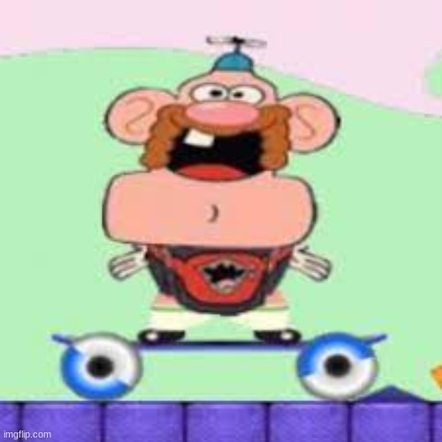 helm gnaw they got uncle grandpa in the skateboard11 | made w/ Imgflip meme maker