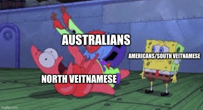 Mr. Krabs Choking Patrick | AUSTRALIANS; AMERICANS/SOUTH VEITNAMESE; NORTH VEITNAMESE | image tagged in mr krabs choking patrick | made w/ Imgflip meme maker