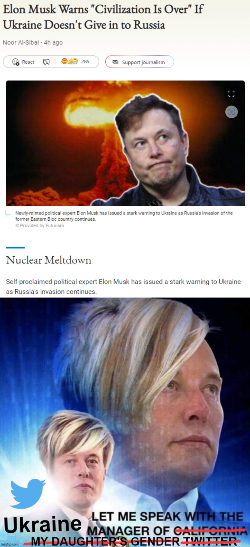 Career Kremlinologist Elon Musk issues stark warning regarding Russiastan's latest stark warnings | image tagged in elon musk ukraine nuclear meltdown,elon musk karen ukraine edition,elon musk,russia,nuclear war,ukraine | made w/ Imgflip meme maker