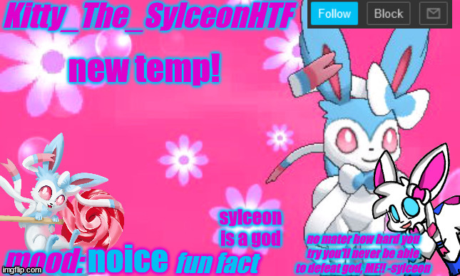 Kitty_The_SylceonHTF's shiny sylveon announcment template! | new temp! sylceon is a god; noice | image tagged in kitty_the_sylceonhtf's shiny sylveon announcment template | made w/ Imgflip meme maker