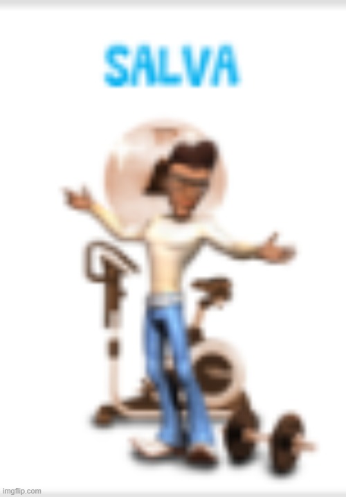 GUYS, ITS SALVA | made w/ Imgflip meme maker