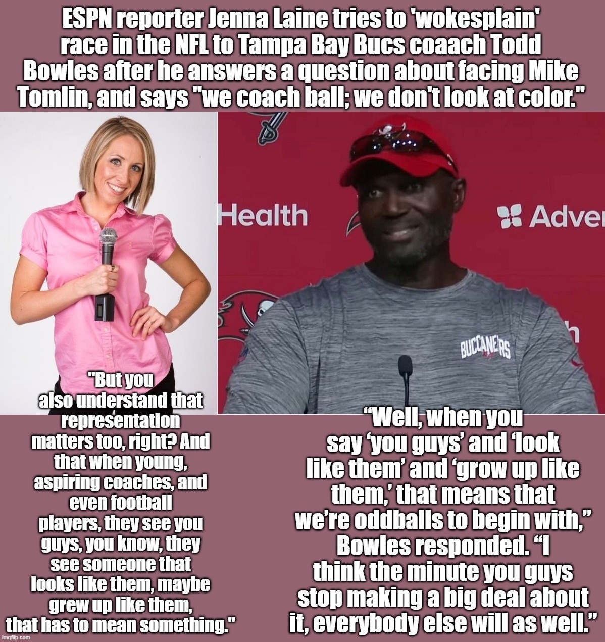 If Coach Bowles tries to judge people on their ability, not their skin color, woke liberals may cancel him & label him a racist. | image tagged in liberals,liberal logic,liberal hypocrisy,liberal media,liberal racists,liberals suck | made w/ Imgflip meme maker