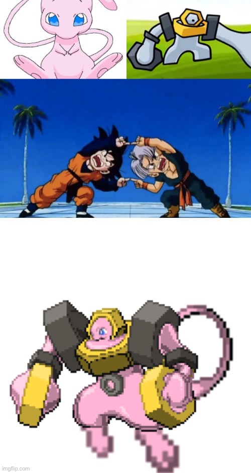 Literally what I got from fusing Mew and Melmetal | image tagged in pokemon mew,melmetal absorbs magearna,dbz fusion,memetal,memes,pokemon | made w/ Imgflip meme maker