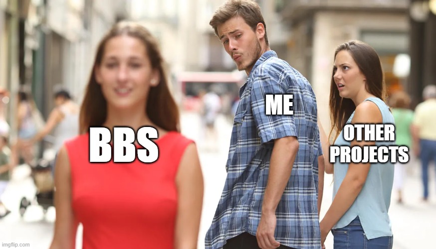 #meme #man #nft | ME; BBS; OTHER PROJECTS | image tagged in memes | made w/ Imgflip meme maker