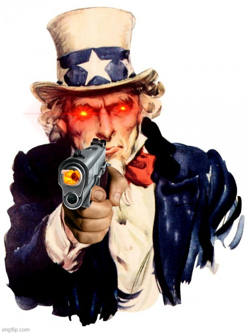 Uncle Sam will rekt you | image tagged in memes,uncle sam,get rekt | made w/ Imgflip meme maker